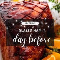 How to make Glazed Ham ahead